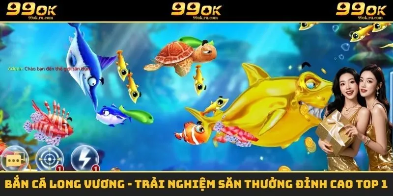 Bắn Cá Long Vương