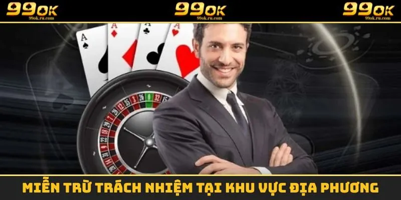 Miễn trừ trách nhiệm tại khu vực địa phương