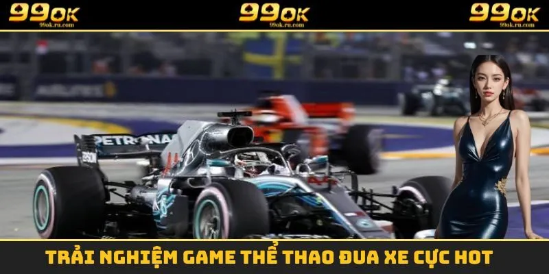 Trải nghiệm game thể thao đua xe cực hot